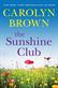 Sunshine Club, The